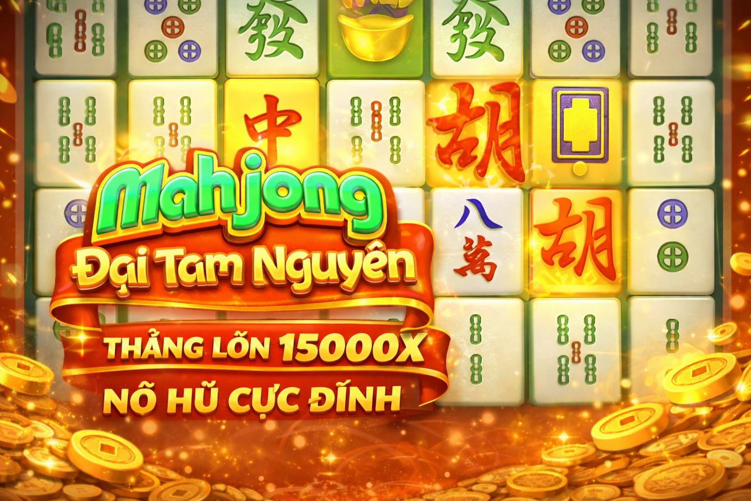 Mahjong Đại Tam Nguyên Cơ Hội Nhân Thưởng Lên Đến 15000X